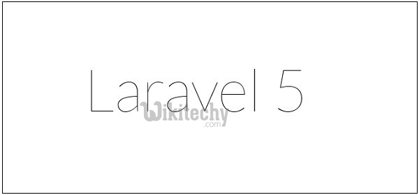  Laravel 5